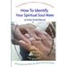 How To Identify Your Spiritual Soul Mate