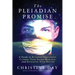 The Pleiadian Promise: A Guide to Attaining Groupmind, Claiming Your Sacred Heritage, and Activating Your Destiny