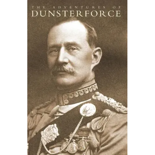 Adventures of Dunsterforce