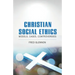 Christian Social Ethics: Models, Cases, Controversies