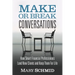 Make or Break Conversations: How Smart Financial Professionals Land New Clients and Keep Them for Life