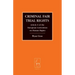 Criminal Fair Trial Rights: Article 6 of the European Convention on Human Rights