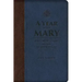 A Year with Mary: Daily Meditations on the Mother of God