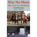 War No More: The Case for Abolition