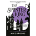 The Splinter King: The God-King Chronicles Book 2