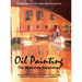 Oil Painting: The Workshop Experience
