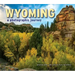 Wyoming: A Photographic Journey