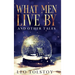 What Men Live By and Other Tales: Annotated