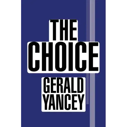 The Choice