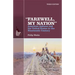Farewell, My Nation: American Indians and the United States in the Nineteenth Century