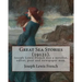 Great Sea Stories (19121), edited By: Joseph Lewis French: Joseph Lewis French (1858-1936) was a novelist, editor, poet and newspaper man.The New York