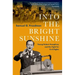 Into the Bright Sunshine: Young Hubert Humphrey and the Fight for Civil Rights