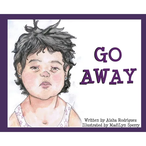 Go Away: (I'm Tired)