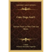 Cats, Dogs And I: Stories From La Paix Chez Les Betes