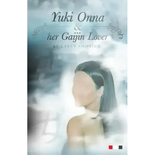 Yuki Onna And Her Gaijin Lover