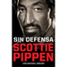 Sin Defensa. Las Explosivas Memorias de Scottie Pippen / Unguarded