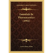Essentials in Pharmaceutics (1902)
