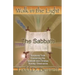 The Sabbath: Scriptural Truth Concerning the Sabbath and Christian Sunday Observance