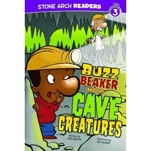 Buzz Beaker and the Cave Creatures