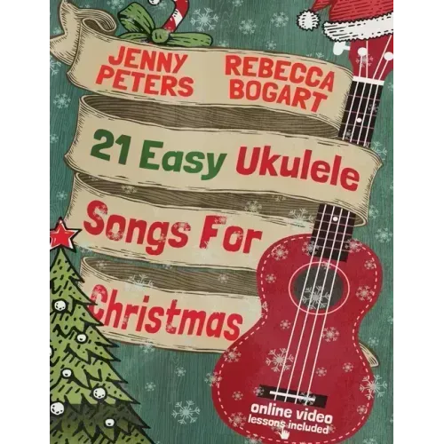 21 Easy Ukulele Songs For Christmas