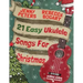 21 Easy Ukulele Songs For Christmas