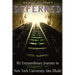 Deferred: My Extraordinary Journey to New York University Abu Dhabi