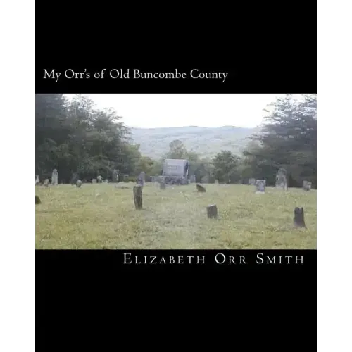 My Orr's of Old Bundcombe County
