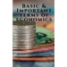 Basic & Important Terms of Economics