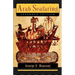 Arab Seafaring: In the Indian Ocean in Ancient and Early Medieval Times - Expanded Edition
