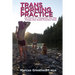 Transforming Practice: Life Stories of Transgender Men that Change How Health Providers Work