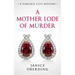 A Mother Lode of Murder: A Virginia City Mystery