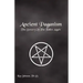 Ancient Paganism: The Sorcery of the Fallen Angels