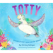 Totty: The Sea Turtle's Spectacular Quest!