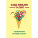 Basic Origami Folding: Simple Origami Projects And Techniques For Beginners