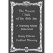 The Present Crisis of the Holy See: A Warning About Antichrist