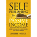 Self-Publishing for Passive Income: How to Publish a Book on Amazon and Make Money with eBooks