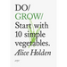 Do Grow: Start with 10 Simple Vegetables
