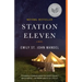 Station Eleven: A Novel (National Book Award Finalist)