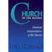 Church in the Round: Feminist Interpretation of the Church