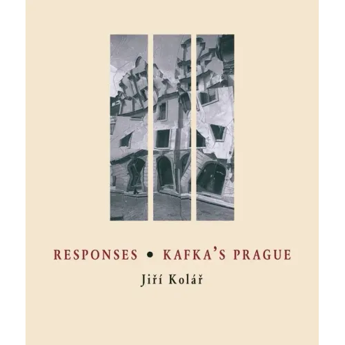 Responses / Kafka's Prague