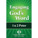 Engaging God's Word: 1 & 2 Peter