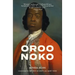 Oroonoko (Warbler Classics Annotated Edition)