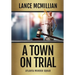 A Town on Trial
