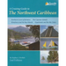 A Cruising Guide to the Northwest Caribbean