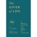 The Giver of Life: The Biblical Doctrine of the Holy Spirit and Salvation