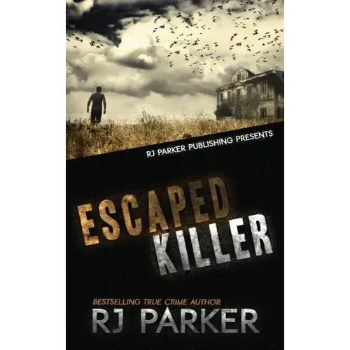 Escaped Killer: The True Story of Serial Killer Allan Legere