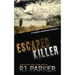 Escaped Killer: The True Story of Serial Killer Allan Legere