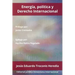 Energía, Política Y Derecho Internacional