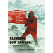 Climbing for Causes: A Personal Story