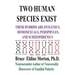 Two Human Species Exist: Their Hybrids Are Dylsexics, Homosexuals, Pedophiles, and Schizophrenics